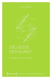 book Die Geste der Kunst: Paradigmen einer Ästhetik