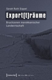 book Export(t)räume: Bruchzonen marokkanischer Landwirtschaft