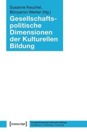 book Gesellschaftspolitische Dimensionen der Kulturellen Bildung