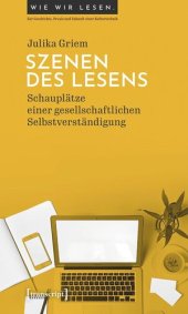 book Szenen des Lesens: Schauplätze einer gesellschaftlichen Selbstverständigung