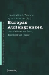 book Europas Außengrenzen: Interrelationen von Raum, Geschlecht und »Rasse«