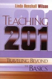 book Teaching 201: Traveling Beyond the Basics