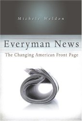 book Everyman News: The Changing American Front Page