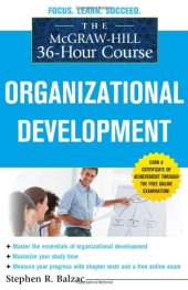 book The McGraw-Hill 36-Hour Course: Organizational Development 