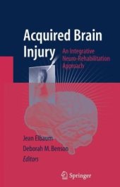 book Acquired Brain Injury: An Integrative Neuro-Rehabilitation Approach