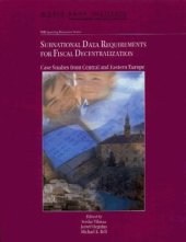 book Subnational Data Requirements for Fiscal Decentralization: Case Studies from Central and Eastern Europe 