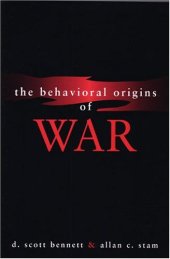 book The Behavioral Origins of War