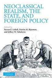 book Neoclassical Realism, the State, and Foreign Policy