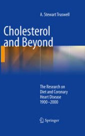 book Cholesterol and Beyond: The Research on Diet and Coronary Heart Disease 1900-2000