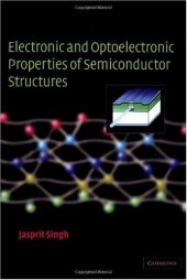 book Electronic and Optoelectronic Properties of Semiconductor Structures