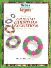 book Making Origami Christmas Decorations Step by Step 