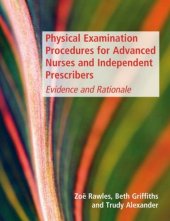 book Physical Examination Procedures for Advanced Nurses and Independent Prescribers: Evidence and Rationale