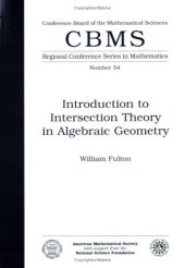 book Introduction to Intersection Theory in Algebraic Geometry 