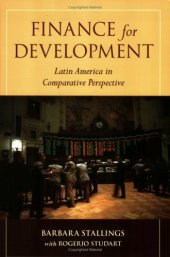 book Finance for Development:  Latin America in Comparative Perspective