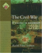 book The Civil War: A History in Documents 