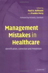 book Management Mistakes in Healthcare: Identification, Correction, and Prevention