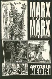 book Marx Beyond Marx: Lessons on the Grundrisse