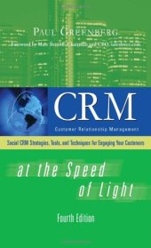 book CRM at the Speed of Light: Social CRM 2.0 Strategies, Tools, and Techniques for Engaging Your Customers