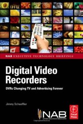 book Digital Video Recorders: DVRs Changing TV and Advertising Forever 