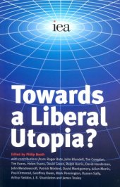 book Towards a Liberal Utopia?