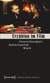 book Erzählen im Film: Unzuverlässigkeit - Audiovisualität - Musik