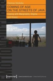 book Coming of Age on the Streets of Java: Coping with Marginality, Stigma and Illness