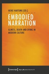 book Embodied Narration: Illness, Death and Dying in Modern Culture