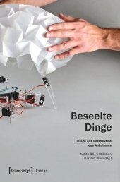 book Beseelte Dinge: Design aus Perspektive des Animismus