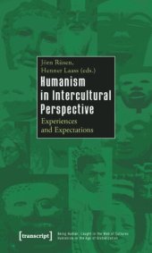 book Humanism in Intercultural Perspective: Experiences and Expectations