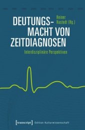 book Deutungsmacht von Zeitdiagnosen: Interdisziplinäre Perspektiven