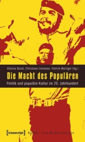 book Die Macht des Populären: Politik und populäre Kultur im 20. Jahrhundert