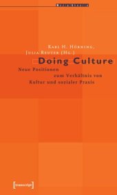 book Doing Culture: Neue Positionen zum Verhältnis von Kultur und sozialer Praxis