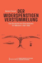 book Der Widerspenstigen Verstümmelung: Eine Geschichte der Kliteridektomie im »Westen«, 1500-2000