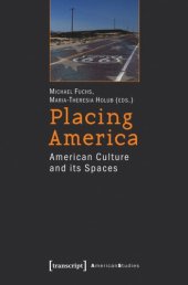 book Placing America: American Culture and its Spaces