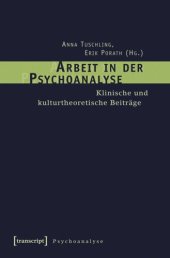 book Arbeit in der Psychoanalyse: Klinische und kulturtheoretische Beiträge