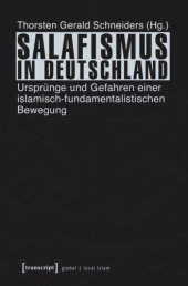 book Salafismus in Deutschland: Ursprünge und Gefahren einer islamisch-fundamentalistischen Bewegung