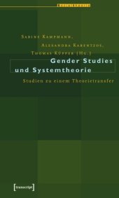 book Gender Studies und Systemtheorie: Studien zu einem Theorietransfer