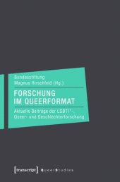 book Forschung im Queerformat: Aktuelle Beiträge der LSBTI*-, Queer- und Geschlechterforschung