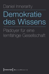 book Demokratie des Wissens: Plädoyer für eine lernfähige Gesellschaft