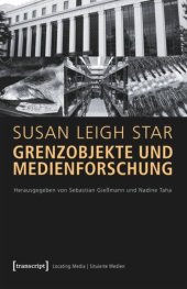 book Grenzobjekte und Medienforschung: (hg. von Sebastian Gießmann und Nadine Taha)