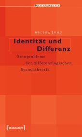 book Identität und Differenz: Sinnprobleme der differenzlogischen Systemtheorie