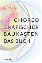 book Choreografischer Baukasten. Das Buch