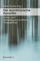 book Der skandinavische Horrorfilm: Kultur- und ästhetikgeschichtliche Perspektiven