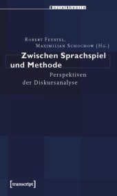 book Zwischen Sprachspiel und Methode: Perspektiven der Diskursanalyse