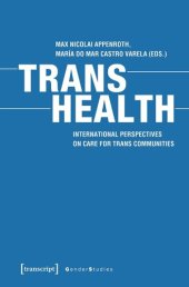 book Trans Health: International Perspectives on Care for Trans Communities