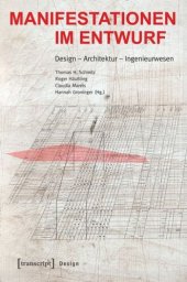 book Manifestationen im Entwurf: Design - Architektur - Ingenieurwesen