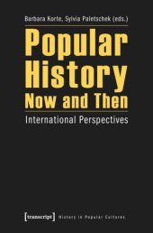 book Popular History Now and Then: International Perspectives