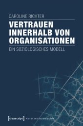 book Vertrauen innerhalb von Organisationen: Ein soziologisches Modell