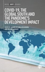 book COVID-19, the Global South and the Pandemic’s Development Impact