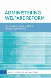 book Administering welfare reform: International transformations in welfare governance